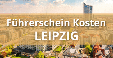 Übersicht der Führerschein-Kosten in Leipzig: Gebühren, Fahrstunden und Prüfungen
